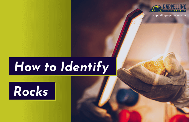 How to Identify Your Rocks