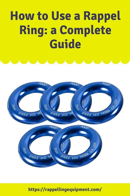 How to Use a Rappel Ring: a Complete Guide