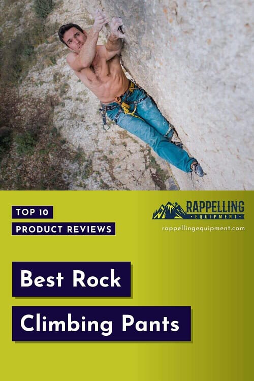 Best Rock Climbing Pants