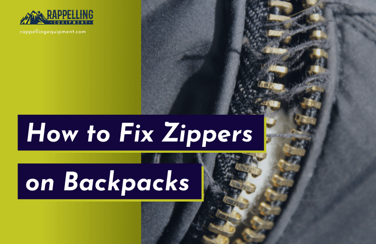 How to Fix Zippers on Backpacks