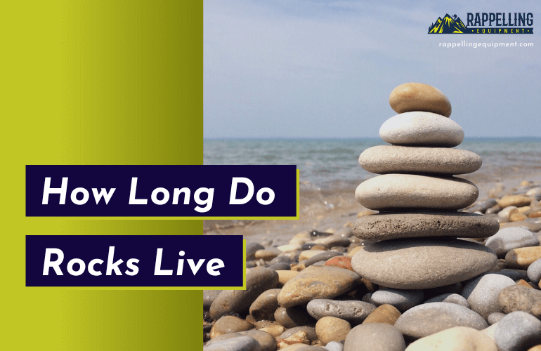 How Long Do Rocks Live