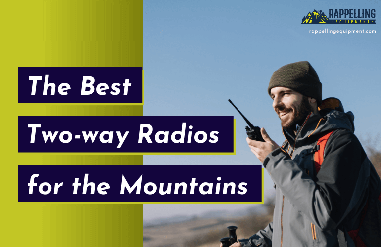 Best Two-way Radios for the Mountains
