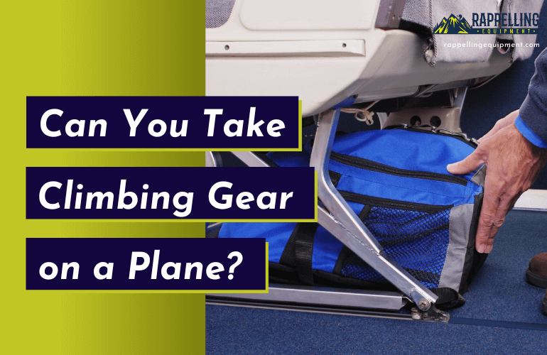 Can You Take Climbing Gear on a Plane