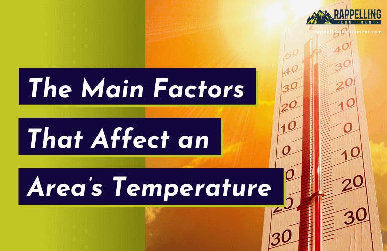 the main factors that affect an area’s temperature are prevailing winds and mountains