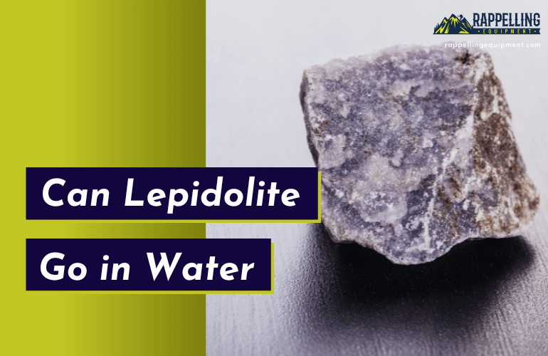 Can Lepidolite Go in Water