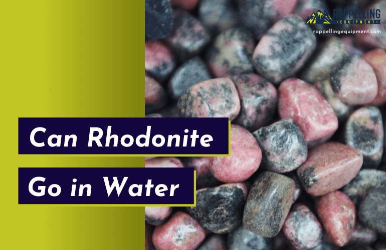 Can Rhodonite Go in Water