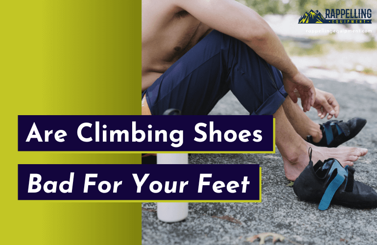 Are Climbing Shoes Bad For Your Feet