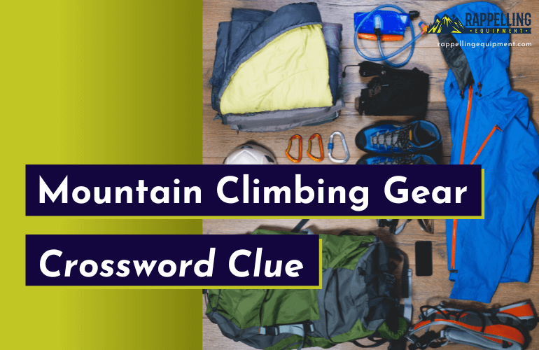 Mountain Climbing Gear Crossword Clue