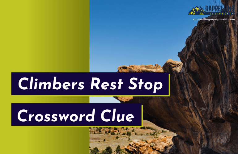 Climbers Rest Stop Crossword Clue (Right Answers)