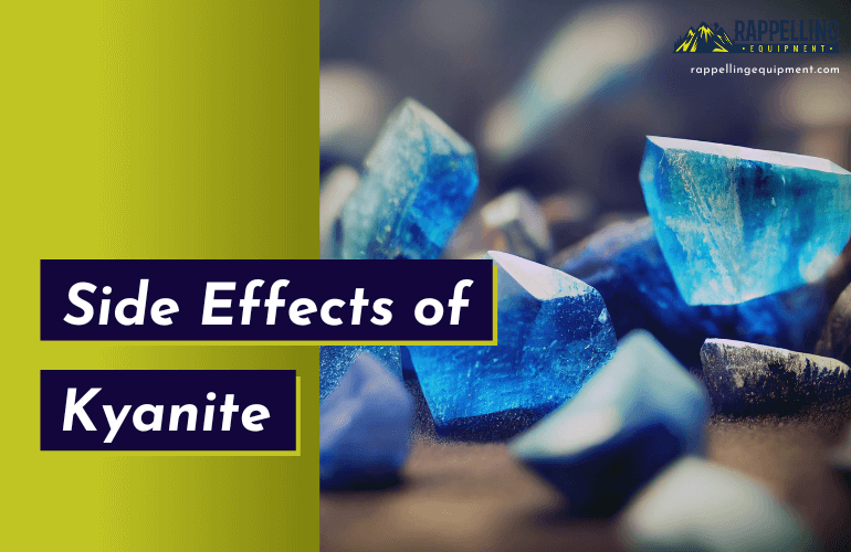 Kyanite Side Effects