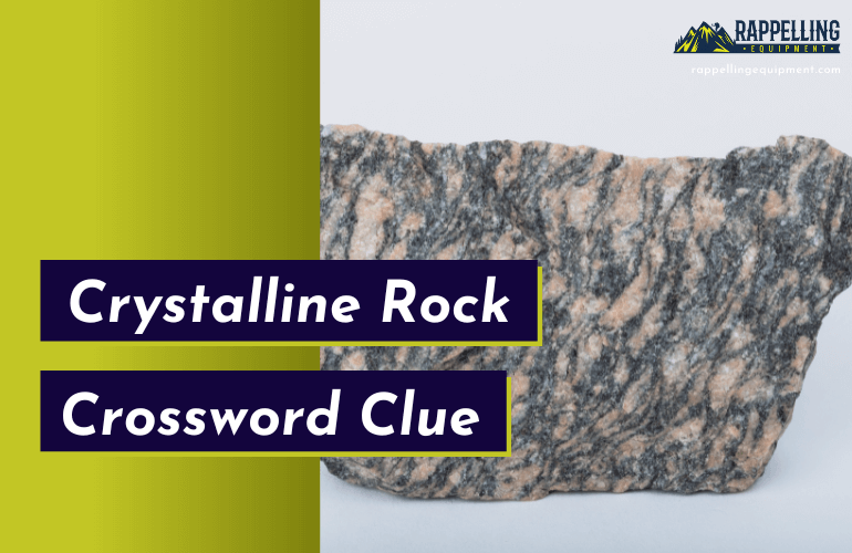 Crystalline Rock Crossword Clue