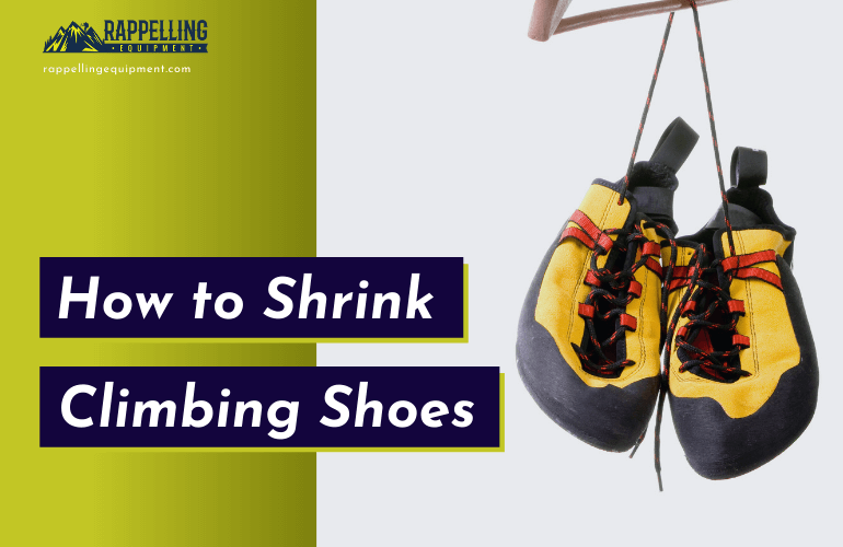 How to Shrink Climbing Shoes