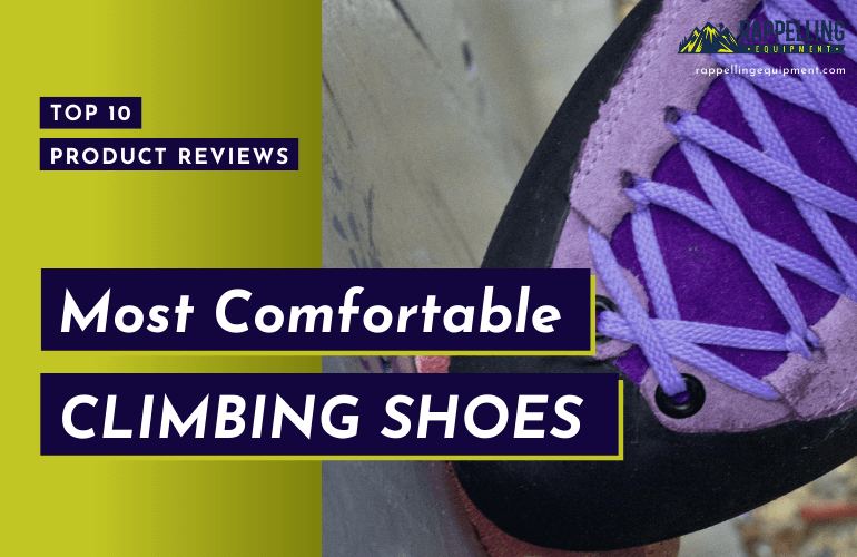 Most Comfortable Climbing Shoes