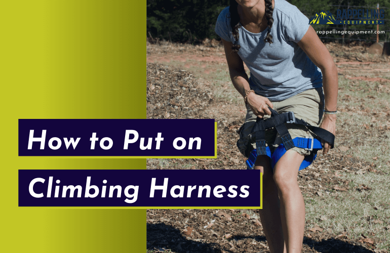 How to Put on a Climbing Harness