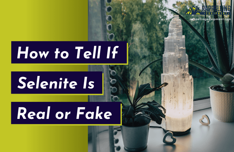 How to Tell if Selenite Is Real or Fake