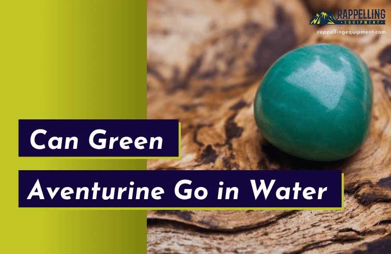 Can Green Aventurine Go in the Water
