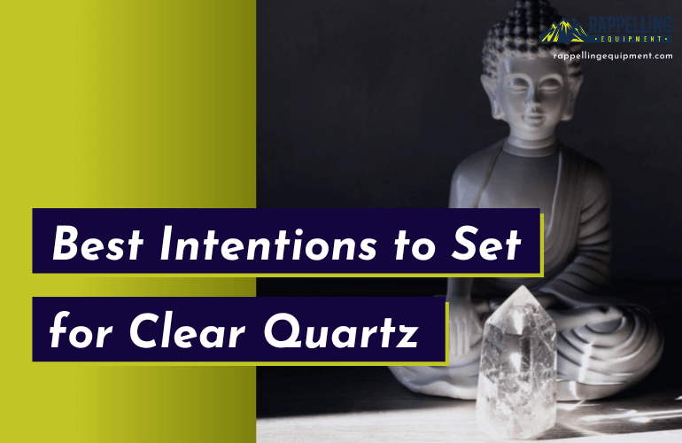 Intentions for Clear Quartz