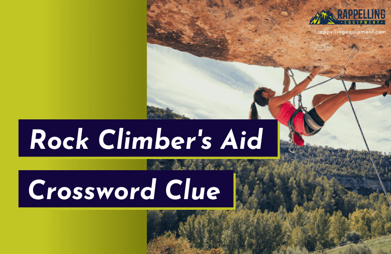 Rock Climber's Aid Crossword Clue