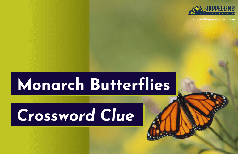 Like Monarch Butterflies Crossword Clue (Right Answers)