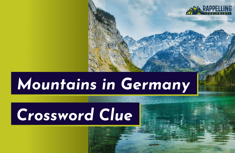 Mountains in Germany Crossword Clue